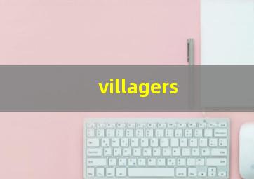 villagers